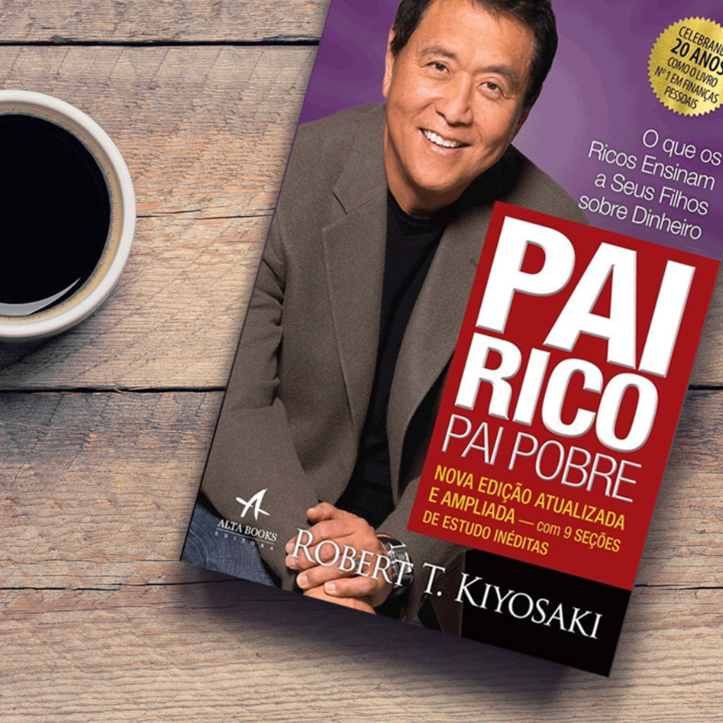 Pai Rico, Pai Pobre - Robert Kiyosaki